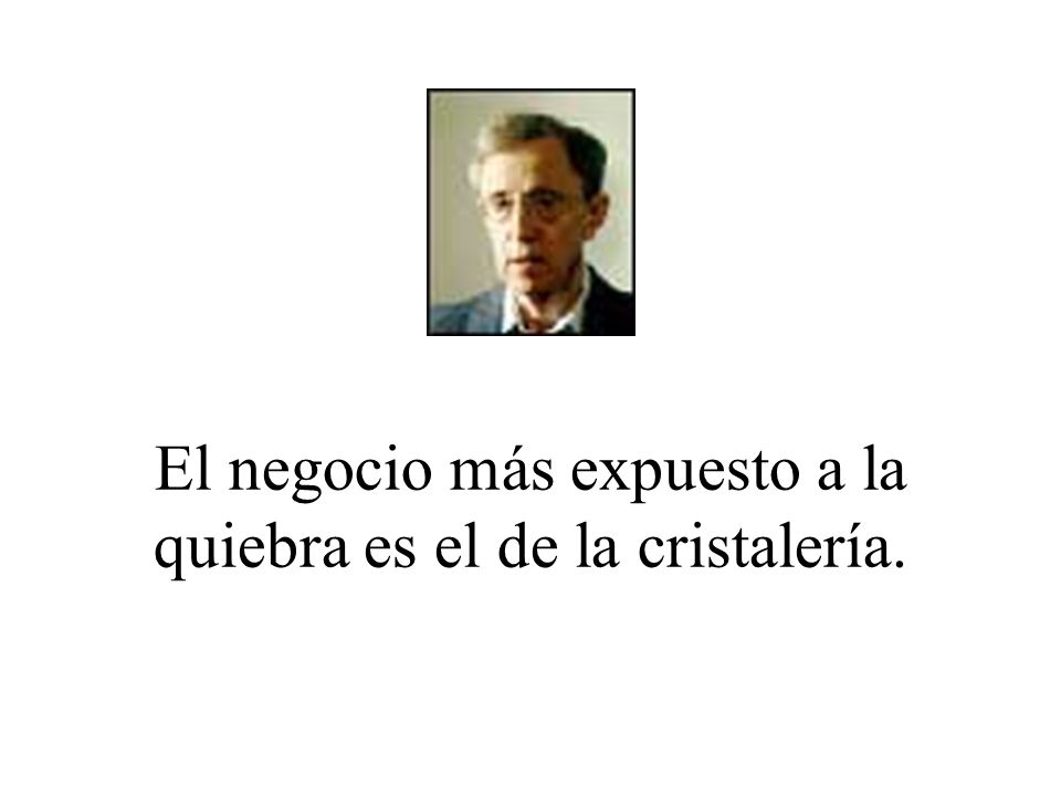 El negocio más expuesto a la quiebra es el de la cristalería.