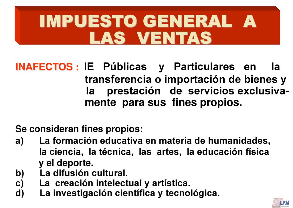 IMPUESTO GENERAL A LAS VENTAS transferencia o importación de bienes y