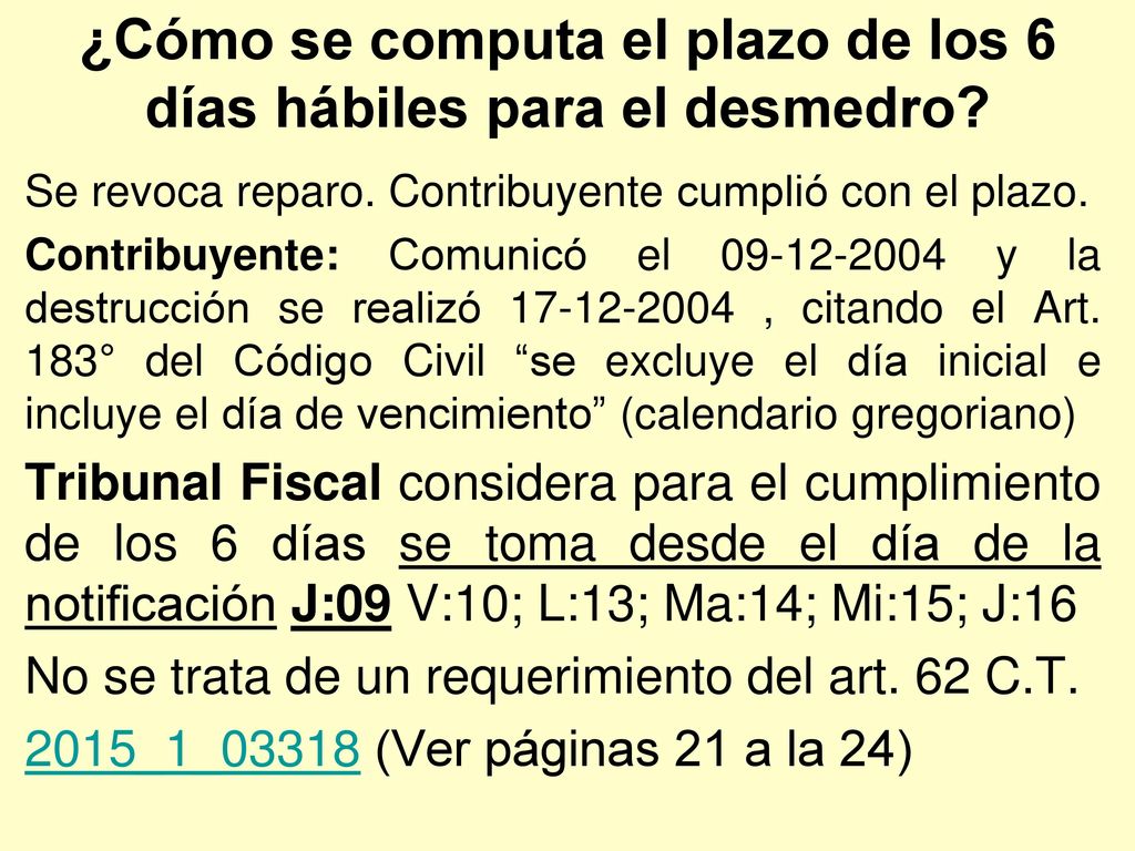¿Cómo se computa el plazo de los 6 días hábiles para el desmedro