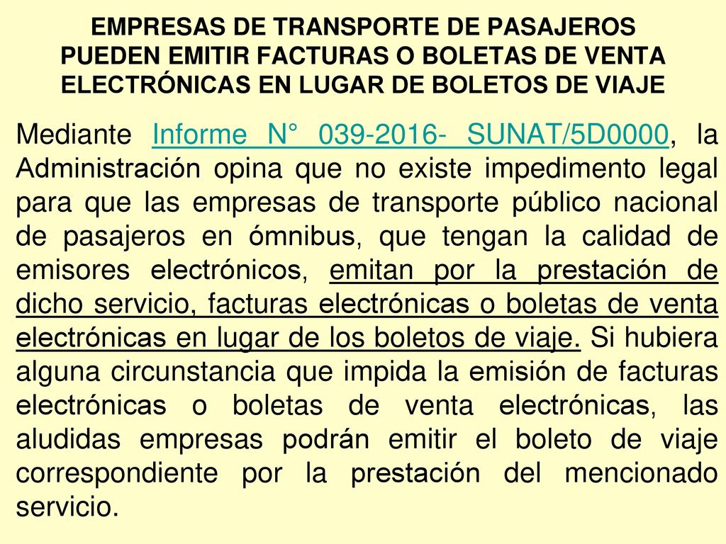 EMPRESAS DE TRANSPORTE DE PASAJEROS PUEDEN EMITIR FACTURAS O BOLETAS DE VENTA ELECTRÓNICAS EN LUGAR DE BOLETOS DE VIAJE