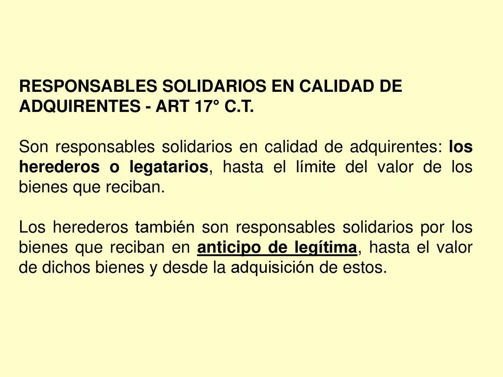 RESPONSABLES SOLIDARIOS EN CALIDAD DE ADQUIRENTES - ART 17° C.T.