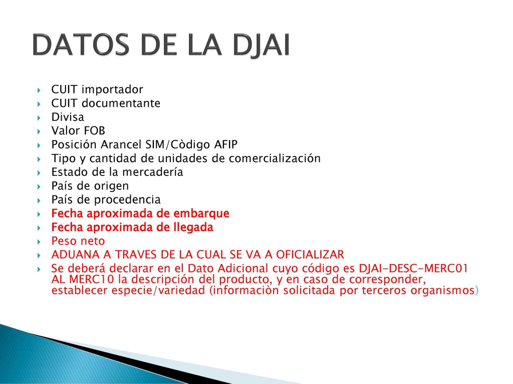 DATOS DE LA DJAI CUIT importador CUIT documentante Divisa Valor FOB