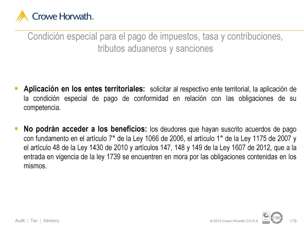 Condición especial para el pago de impuestos, tasa y contribuciones, tributos aduaneros y sanciones