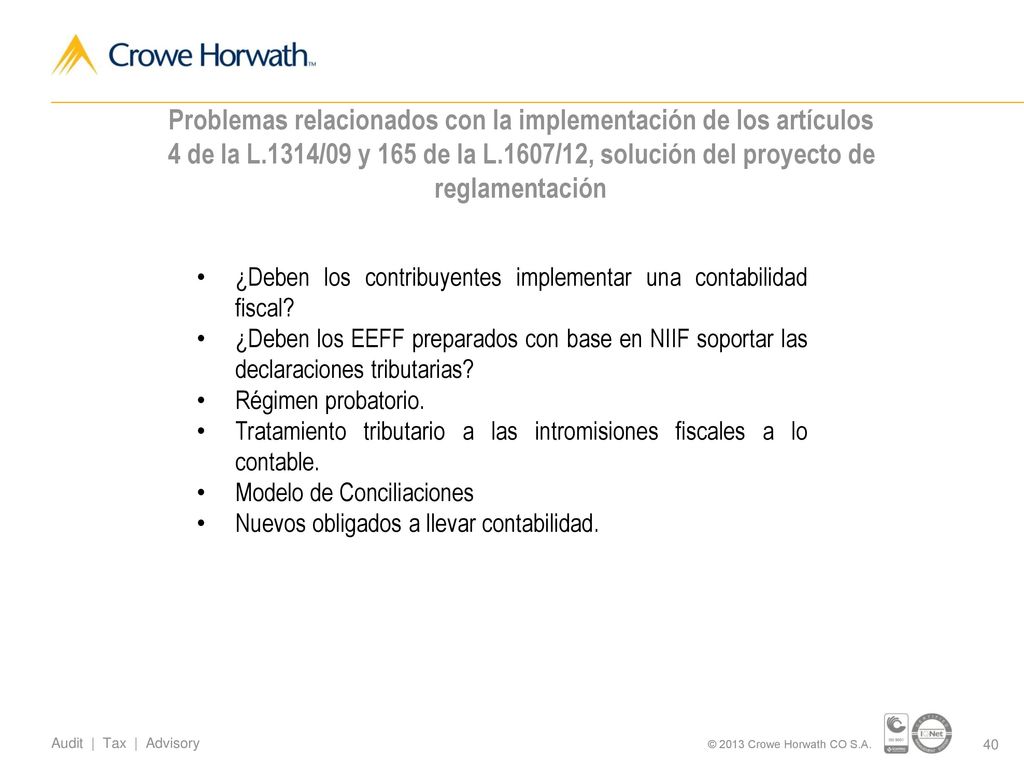 Problemas relacionados con la implementación de los artículos 4 de la L.1314/09 y 165 de la L.1607/12, solución del proyecto de reglamentación