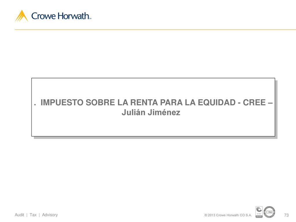 . IMPUESTO SOBRE LA RENTA PARA LA EQUIDAD - CREE –