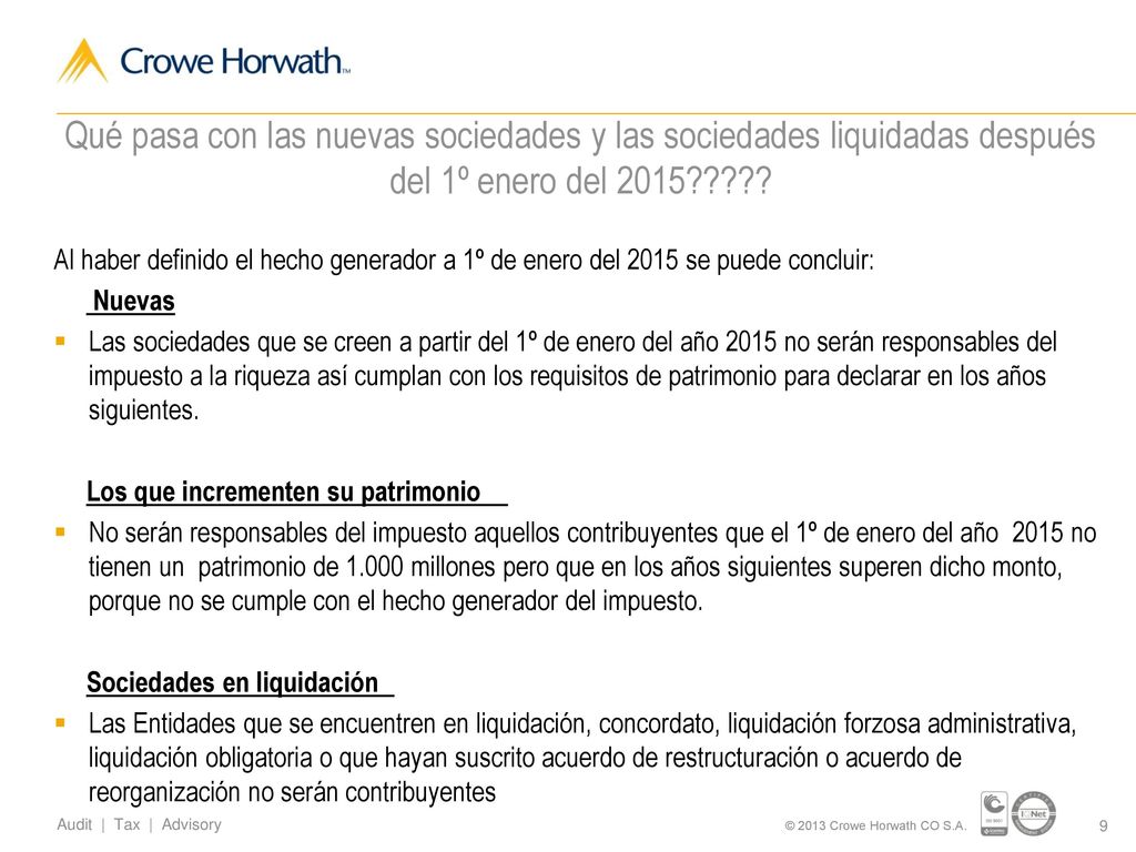 Qué pasa con las nuevas sociedades y las sociedades liquidadas después del 1º enero del 2015