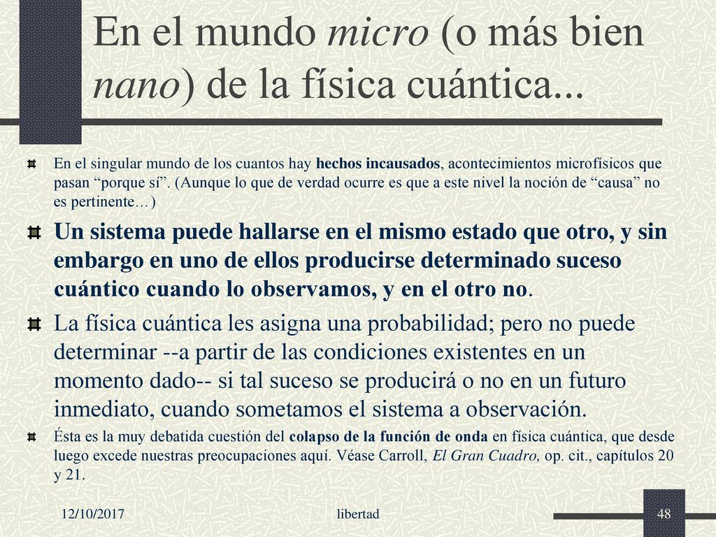En el mundo micro (o más bien nano) de la física cuántica...