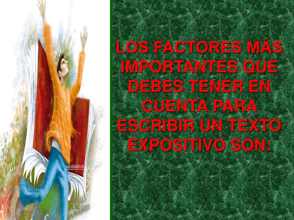 LOS FACTORES MÁS IMPORTANTES QUE DEBES TENER EN CUENTA PARA ESCRIBIR UN TEXTO EXPOSITIVO SON: