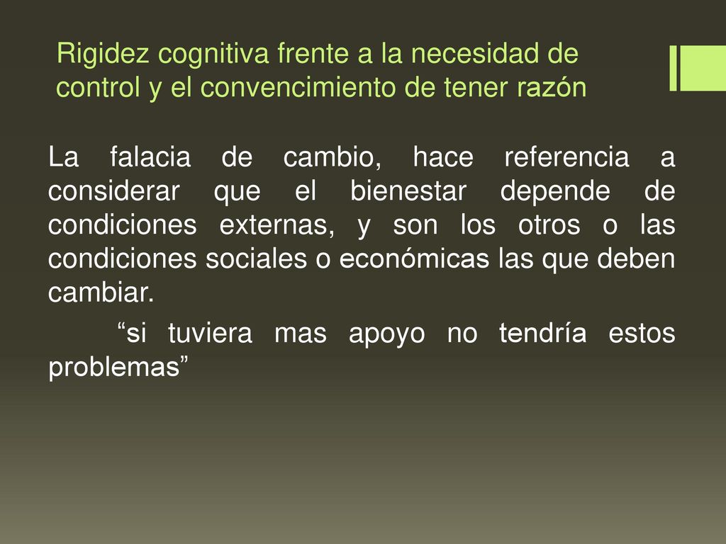 Rigidez cognitiva frente a la necesidad de control y el convencimiento de tener razón