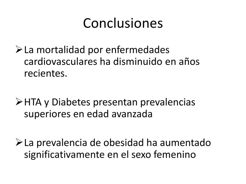 Conclusiones La mortalidad por enfermedades cardiovasculares ha disminuido en años recientes.
