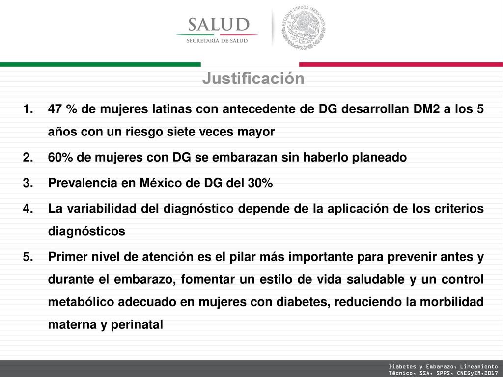 Justificación 47 % de mujeres latinas con antecedente de DG desarrollan DM2 a los 5 años con un riesgo siete veces mayor.