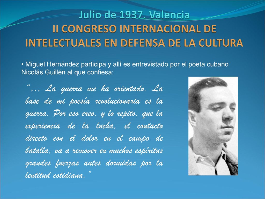 Julio de Valencia II CONGRESO INTERNACIONAL DE INTELECTUALES EN DEFENSA DE LA CULTURA