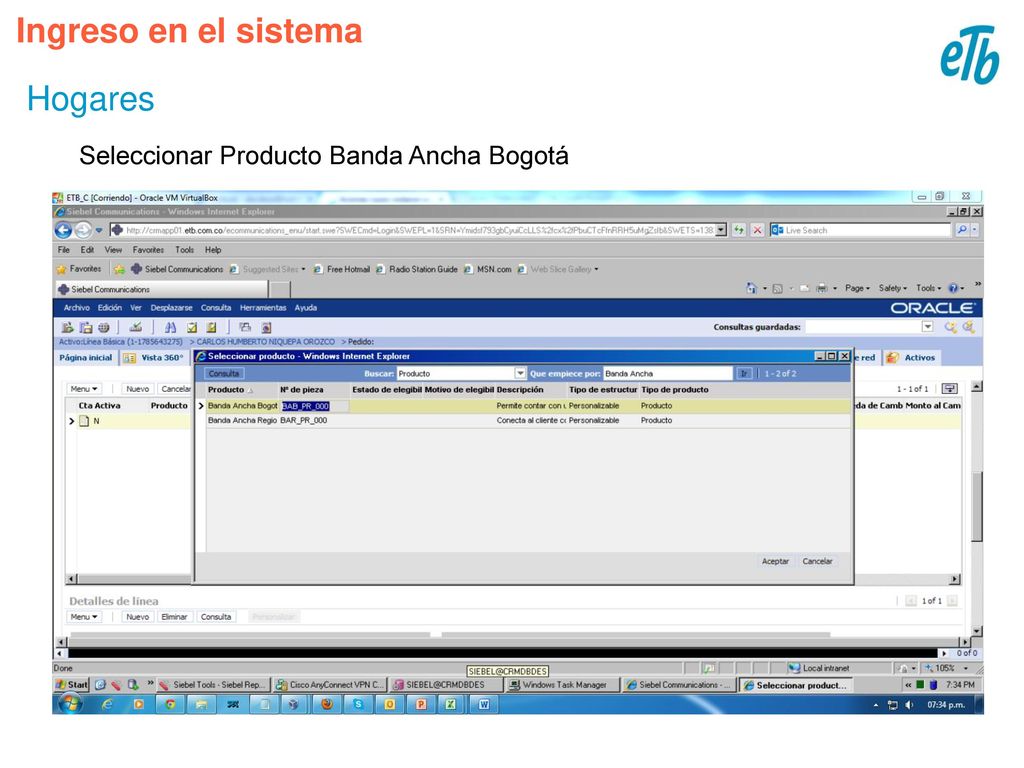 Ingreso en el sistema Hogares Seleccionar Producto Banda Ancha Bogotá