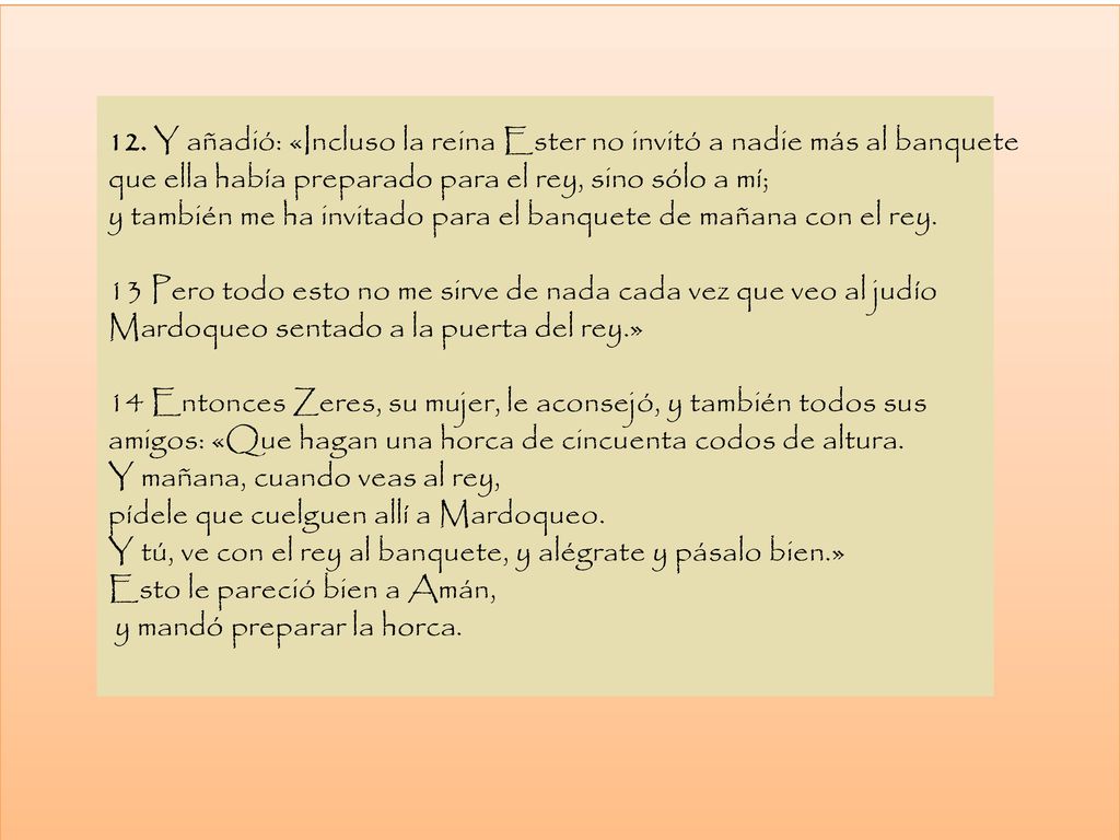 y también me ha invitado para el banquete de mañana con el rey.
