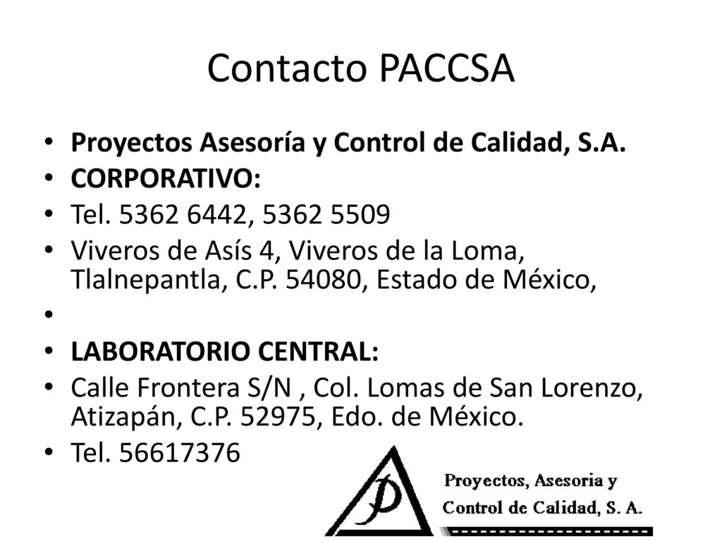 Contacto PACCSA Proyectos Asesoría y Control de Calidad, S.A.