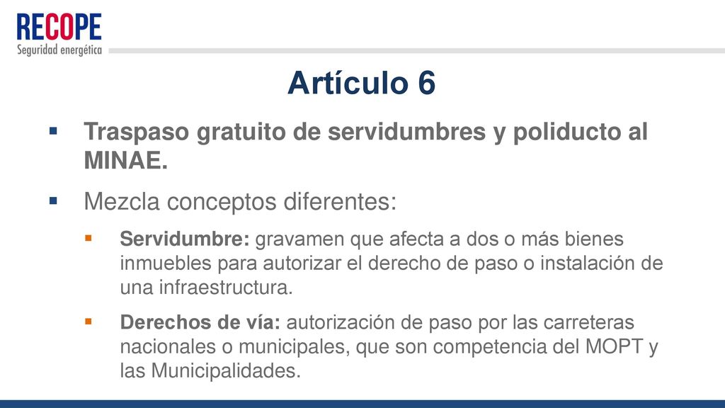 Artículo 6 Traspaso gratuito de servidumbres y poliducto al MINAE.