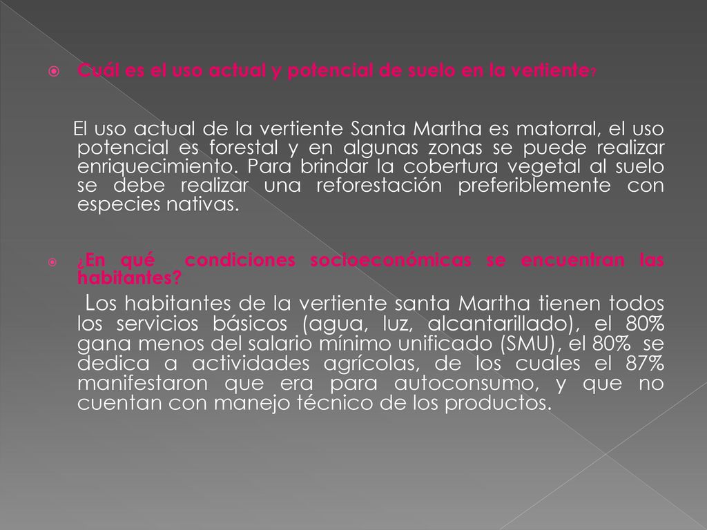 Cuál es el uso actual y potencial de suelo en la vertiente