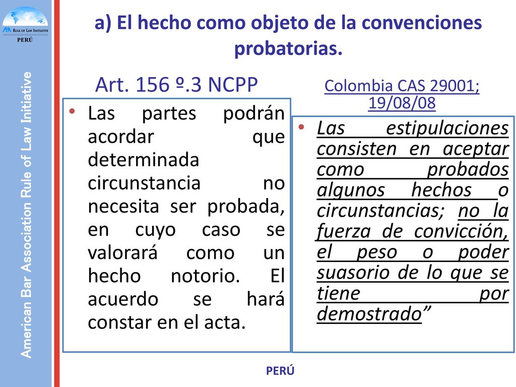 a) El hecho como objeto de la convenciones probatorias.