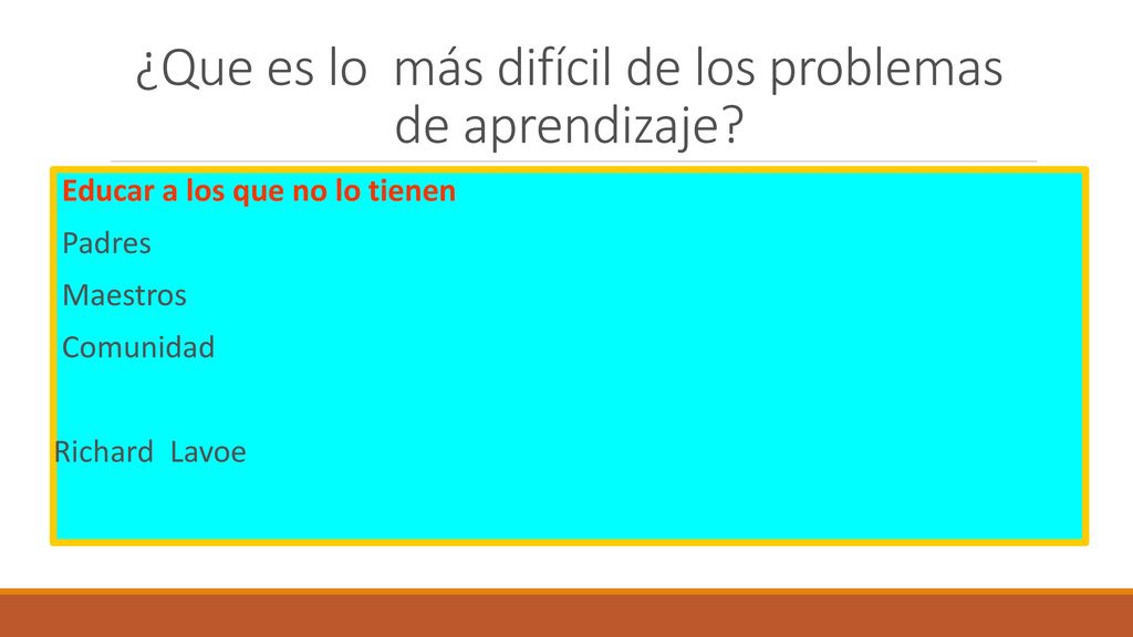 ¿Que es lo más difícil de los problemas de aprendizaje