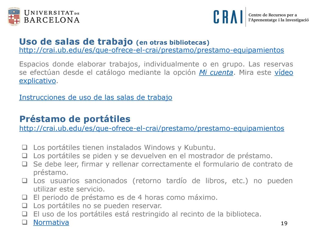 Uso de salas de trabajo (en otras bibliotecas)   ub