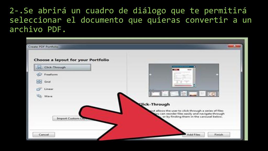 2-.Se abrirá un cuadro de diálogo que te permitirá seleccionar el documento que quieras convertir a un archivo PDF.