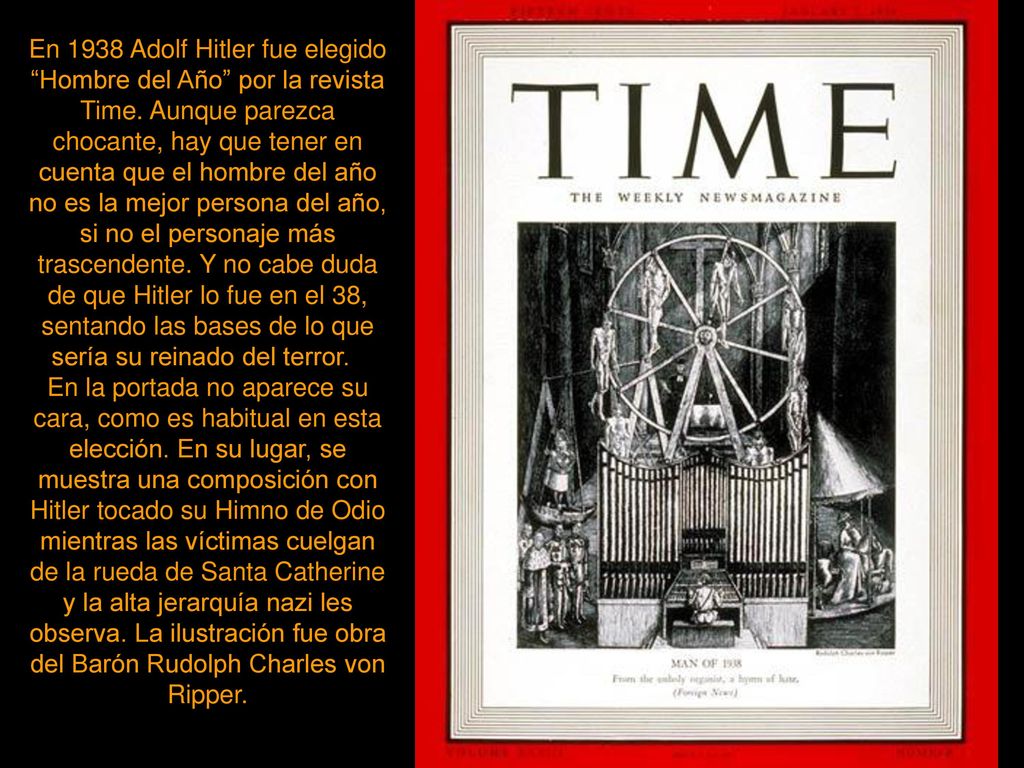 En 1938 Adolf Hitler fue elegido Hombre del Año por la revista Time