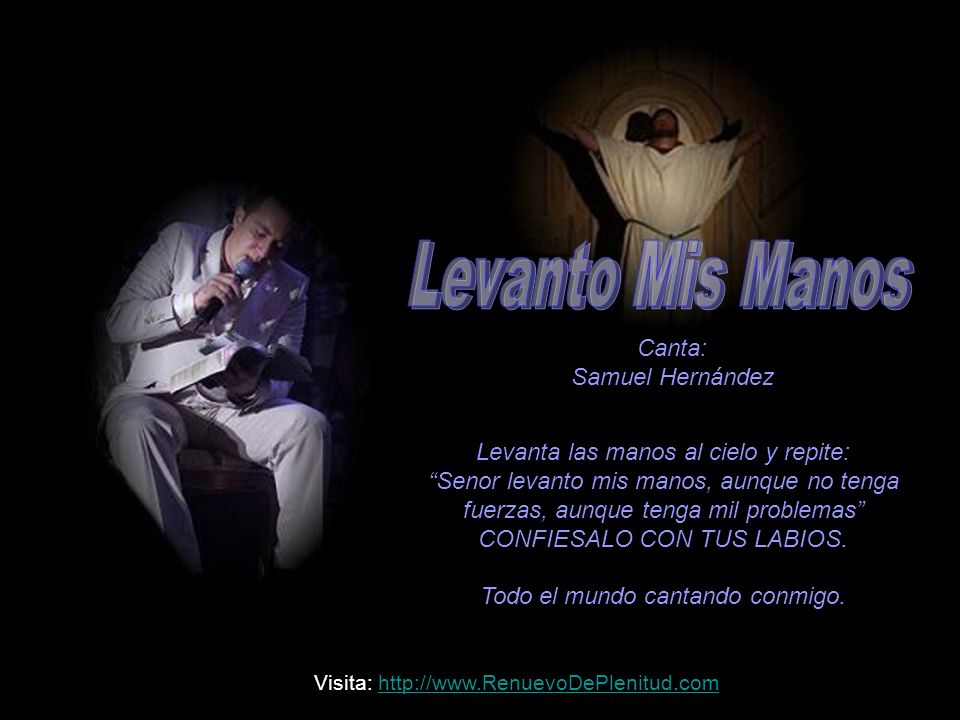 Levanto Mis Manos Canta: Samuel Hernández