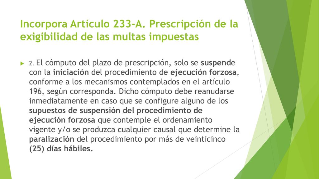 Incorpora Artículo 233-A. Prescripción de la exigibilidad de las multas impuestas