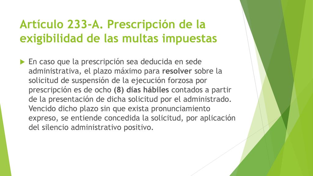 Artículo 233-A. Prescripción de la exigibilidad de las multas impuestas