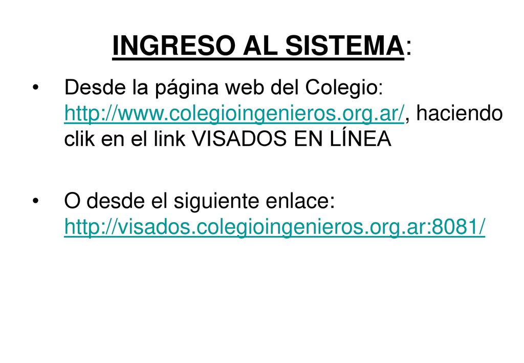 DISTRITO IV INGRESO AL SISTEMA: Desde la página web del Colegio:   haciendo clik en el link VISADOS EN LÍNEA.
