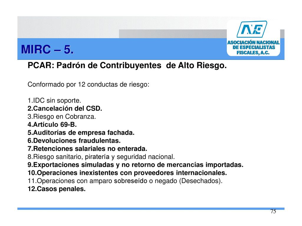 MIRC – 5. PCAR: Padrón de Contribuyentes de Alto Riesgo.