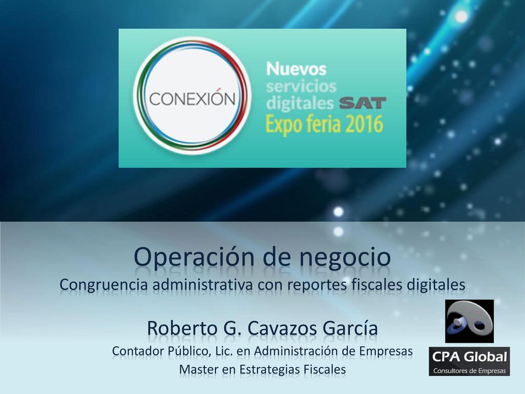 Operación de negocio Congruencia administrativa con reportes fiscales digitales