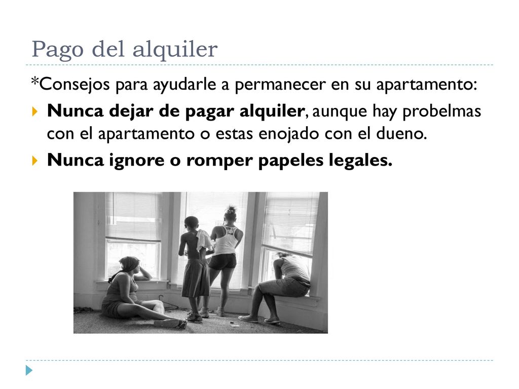 Pago del alquiler *Consejos para ayudarle a permanecer en su apartamento: