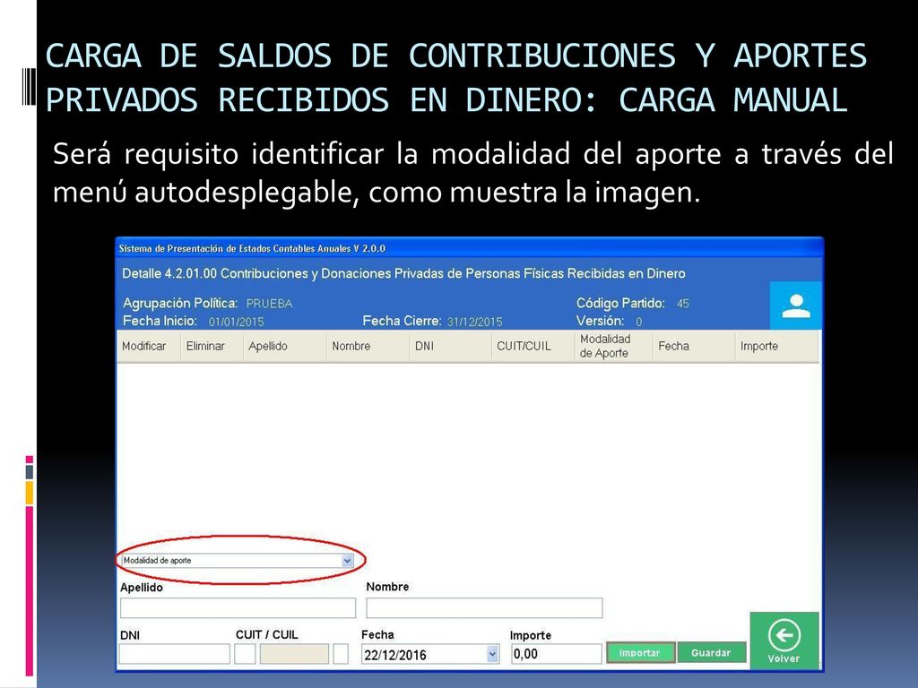 CARGA DE SALDOS DE CONTRIBUCIONES Y APORTES PRIVADOS RECIBIDOS EN DINERO: CARGA MANUAL