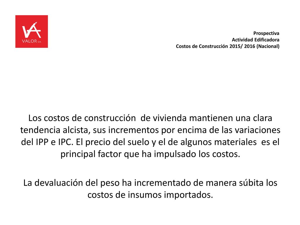 Prospectiva Actividad Edificadora Costos de Construcción 2015/ 2016 (Nacional)
