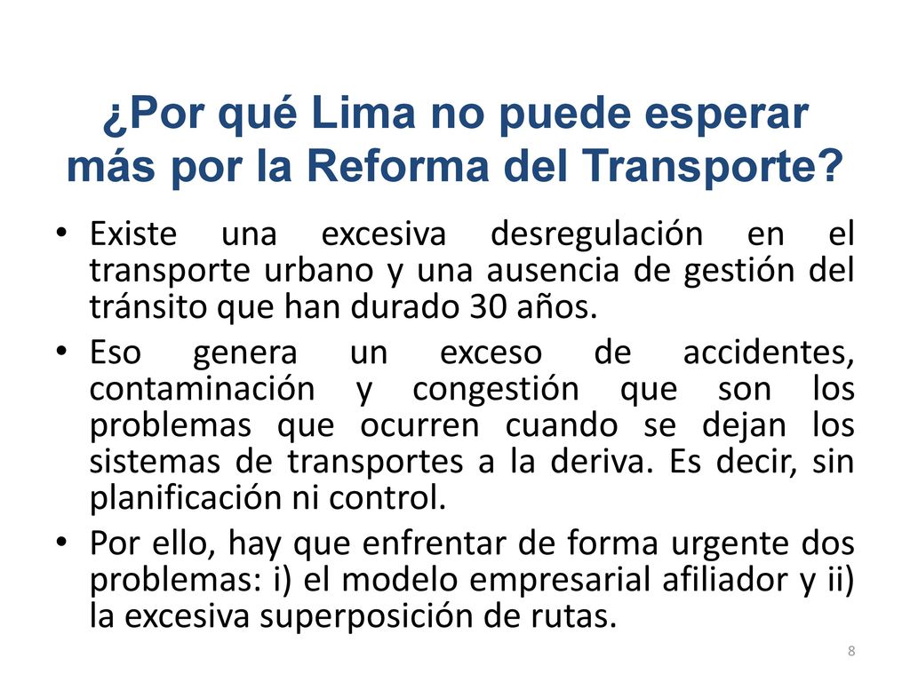 ¿Por qué Lima no puede esperar más por la Reforma del Transporte