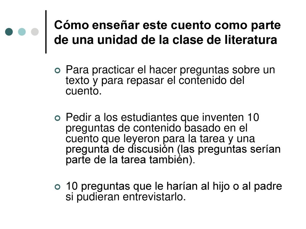 Cómo enseñar este cuento como parte de una unidad de la clase de literatura