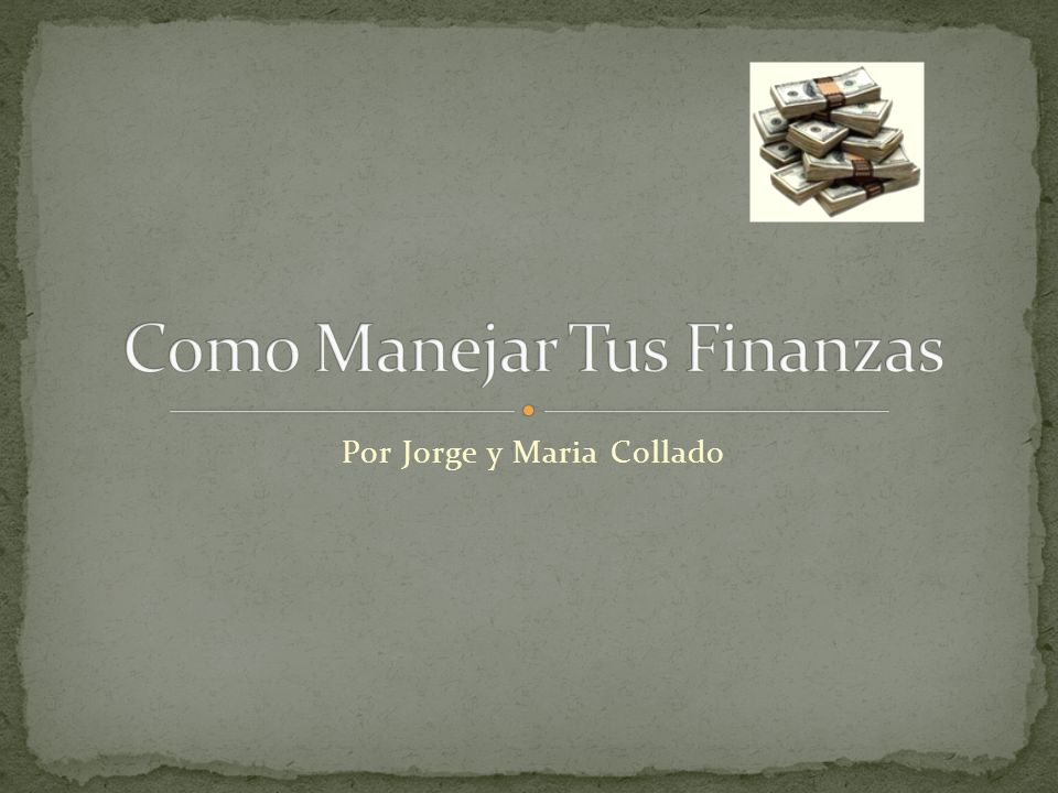 Como Manejar Tus Finanzas