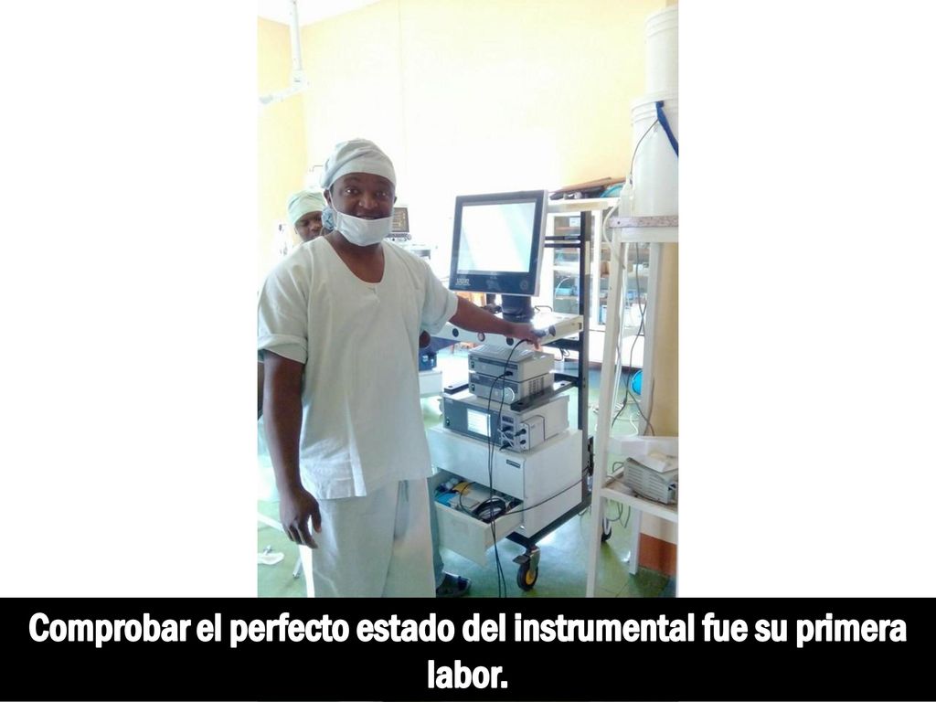 Comprobar el perfecto estado del instrumental fue su primera labor.