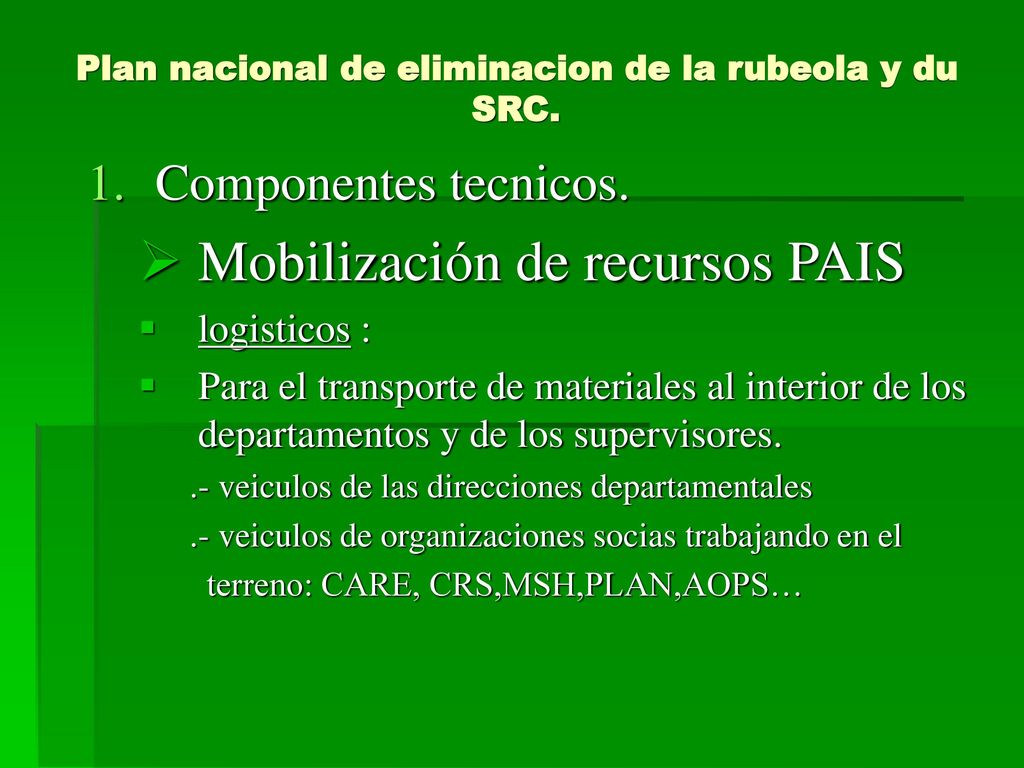 Plan nacional de eliminacion de la rubeola y du SRC.