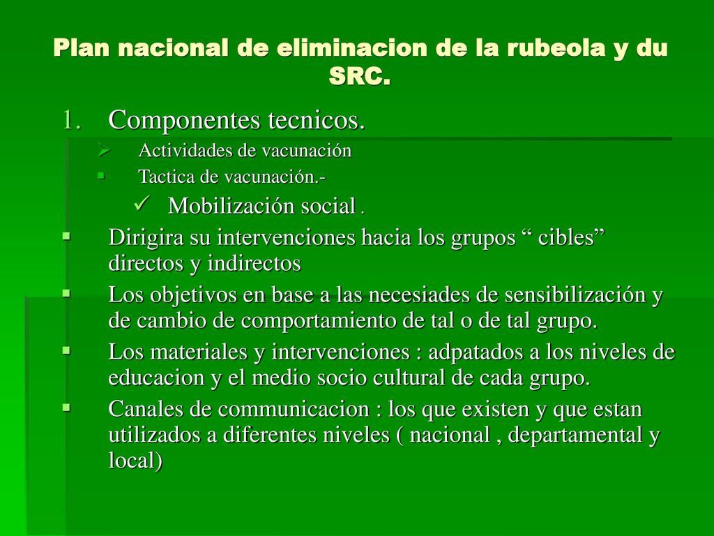 Plan nacional de eliminacion de la rubeola y du SRC.