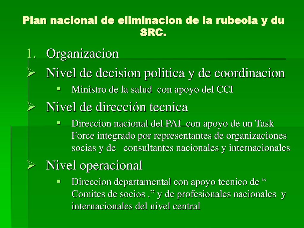 Plan nacional de eliminacion de la rubeola y du SRC.