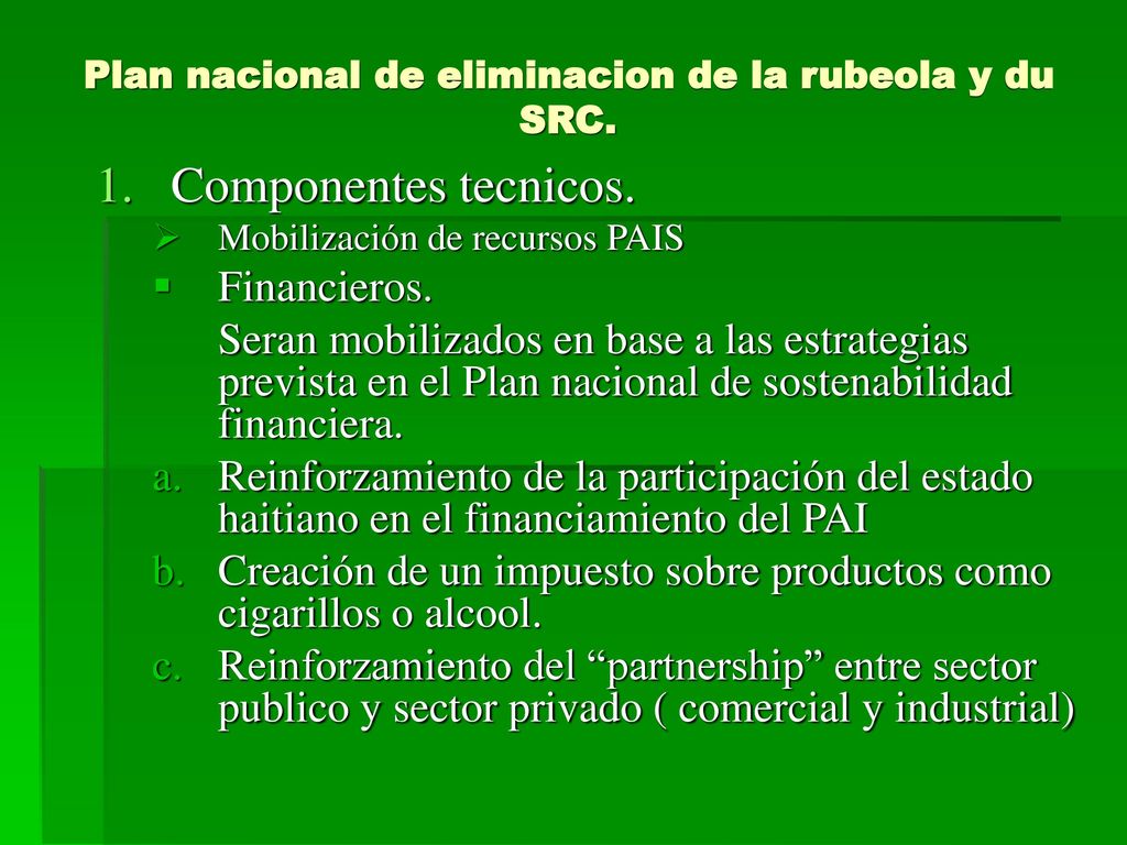 Plan nacional de eliminacion de la rubeola y du SRC.