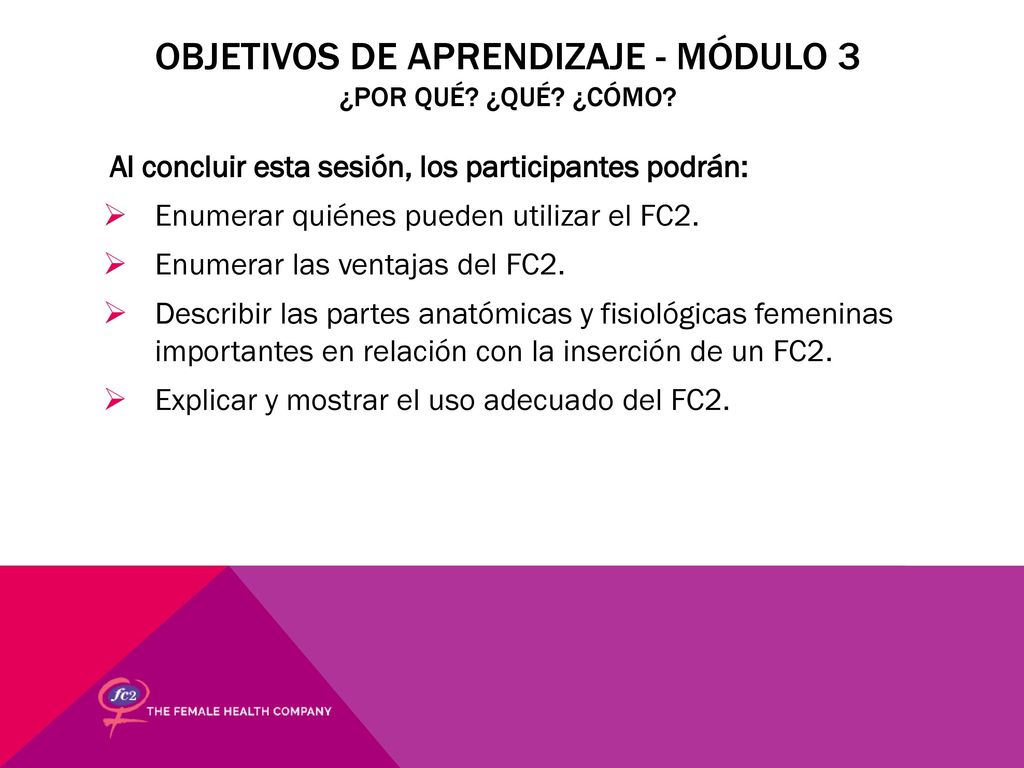 Objetivos de aprendizaje - Módulo 3 ¿Por qué ¿Qué ¿Cómo