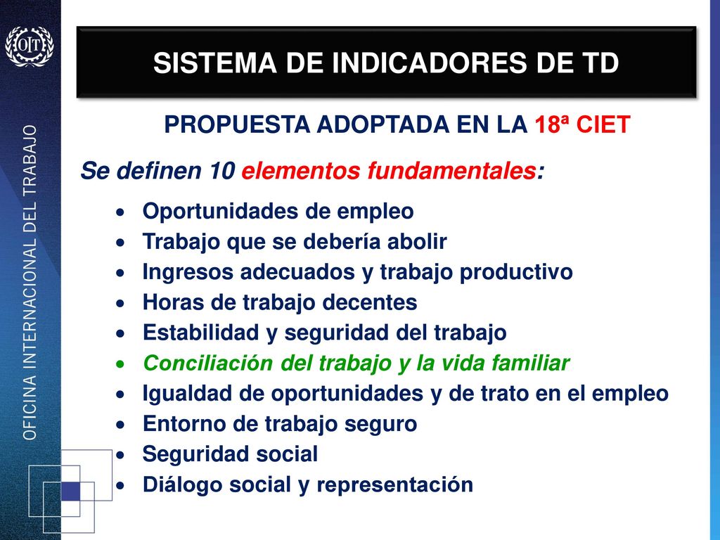 SISTEMA DE INDICADORES DE TD PROPUESTA ADOPTADA EN LA 18ª CIET