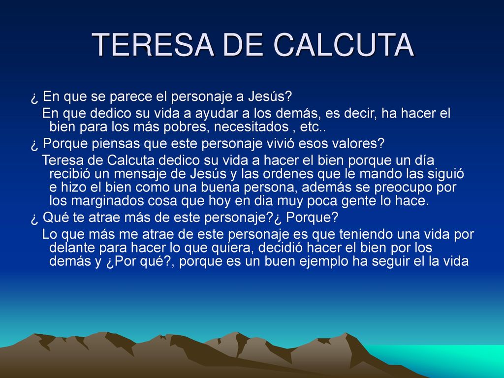 TERESA DE CALCUTA ¿ En que se parece el personaje a Jesús