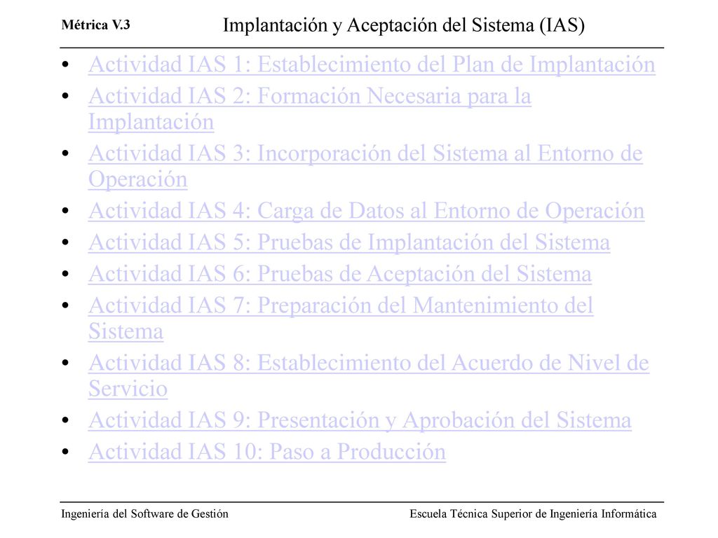 Implantación y Aceptación del Sistema (IAS)