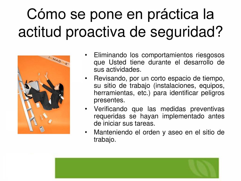 Cómo se pone en práctica la actitud proactiva de seguridad