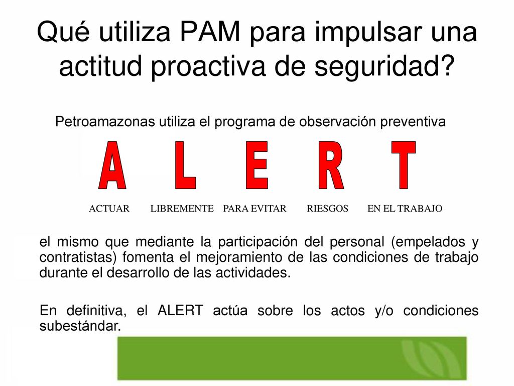 Qué utiliza PAM para impulsar una actitud proactiva de seguridad
