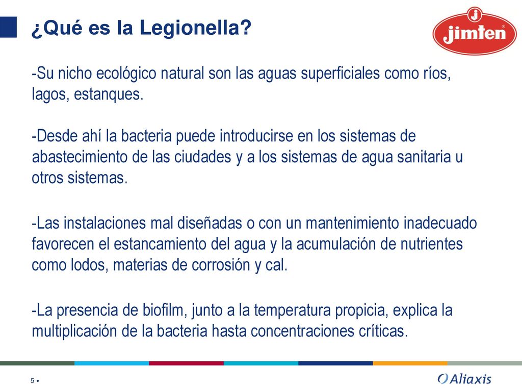 ¿Qué es la Legionella -Su nicho ecológico natural son las aguas superficiales como ríos, lagos, estanques.
